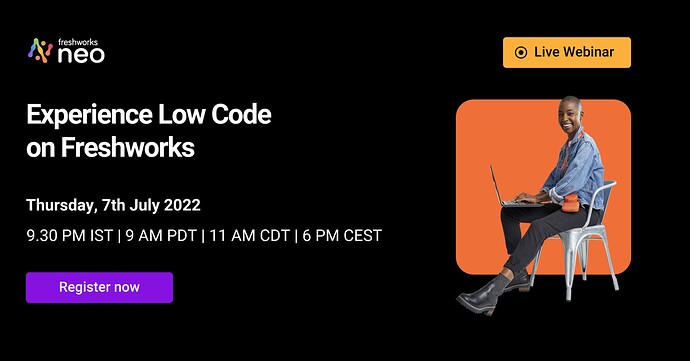 Low Code on  Freshworks Developer Platform, powered by Neo (2)